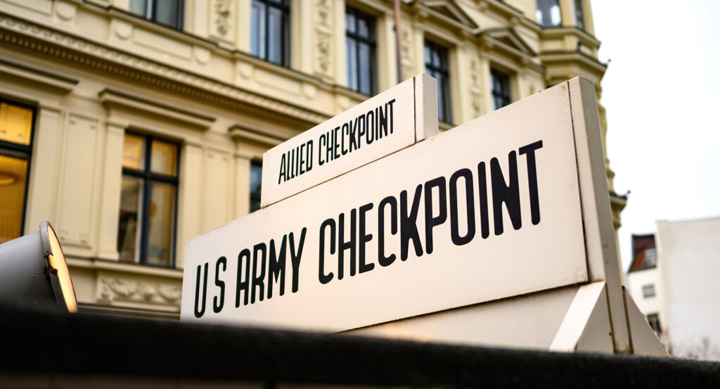 Close-up of U.S. Army Checkpoint sign at Checkpoint Charlie